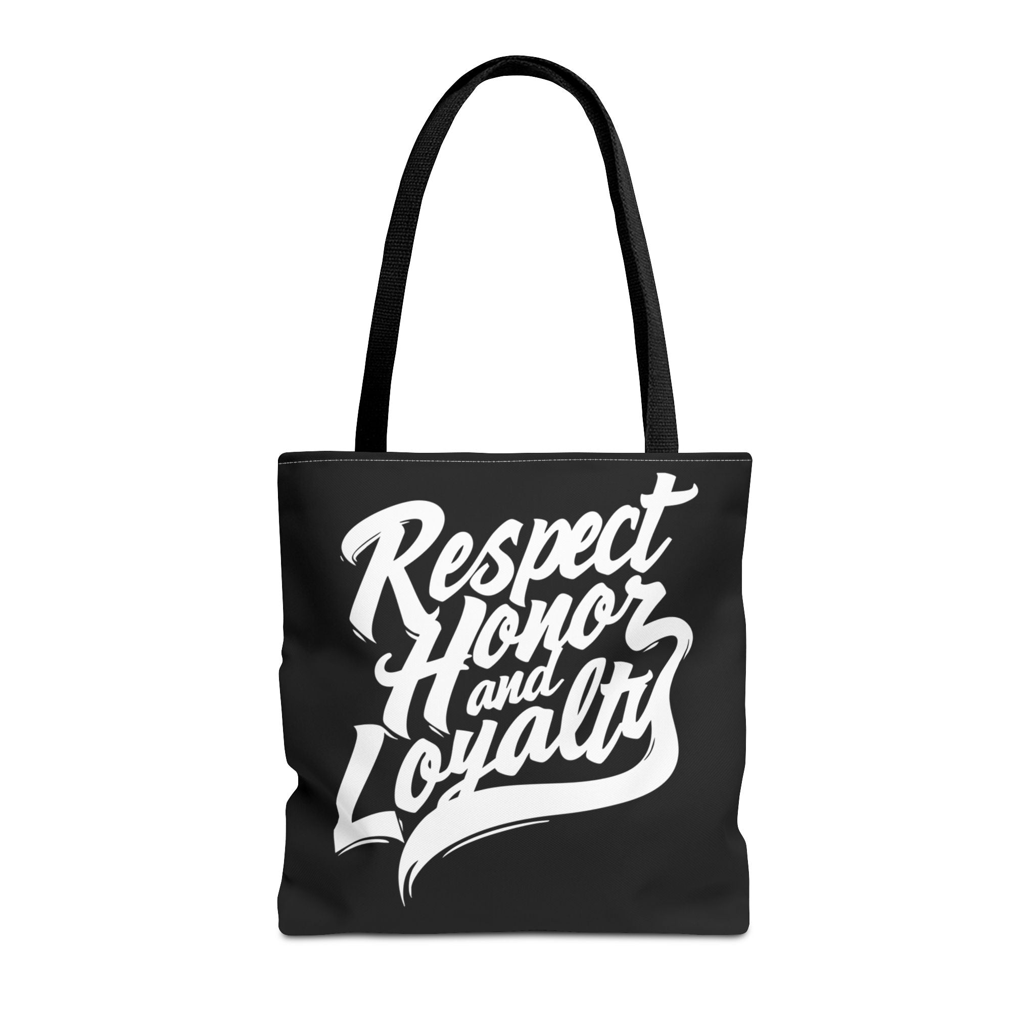 Respect, Honor and Loyalty - Tote Bag for Everyday Use, Perfect for Gifts