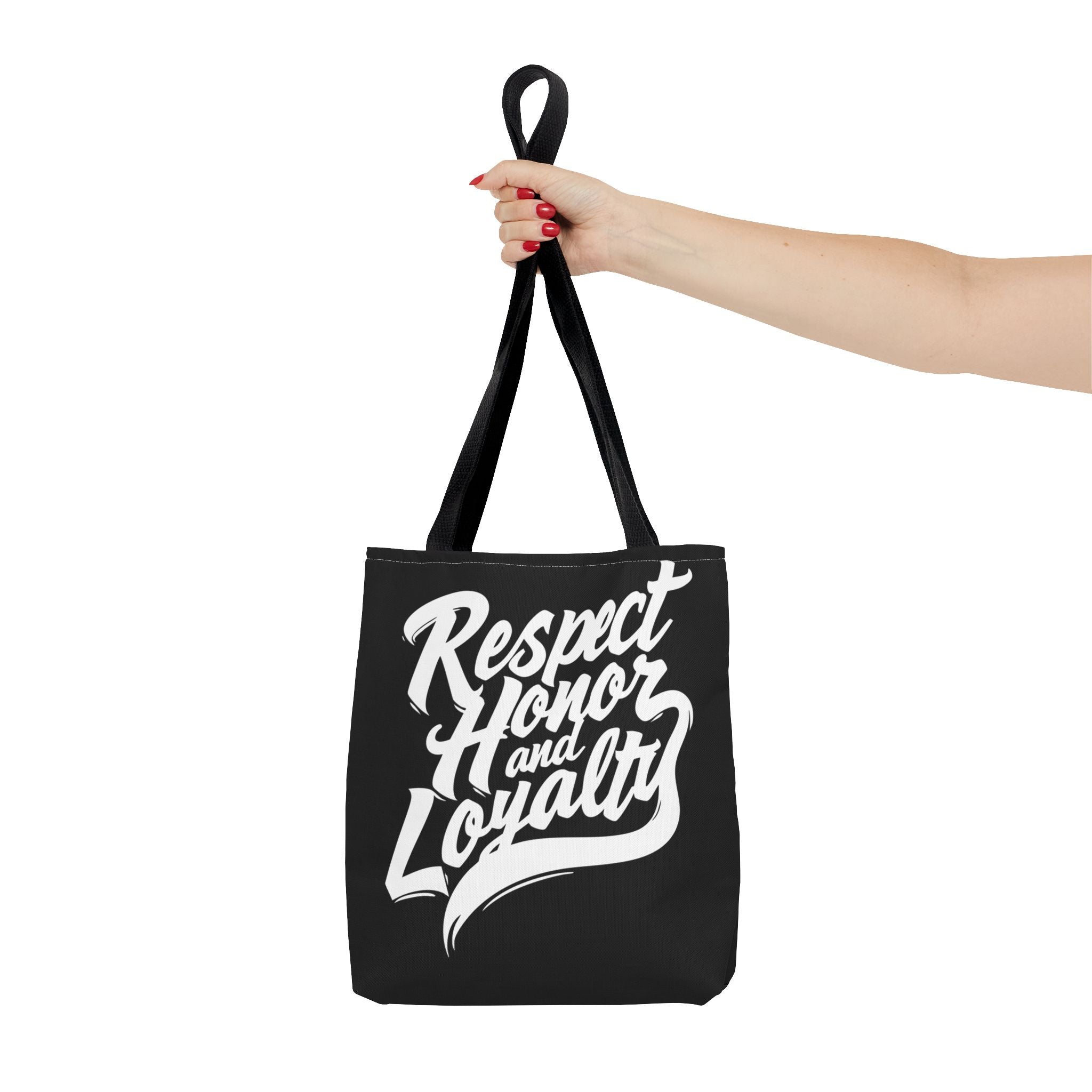 Respect, Honor and Loyalty - Tote Bag for Everyday Use, Perfect for Gifts
