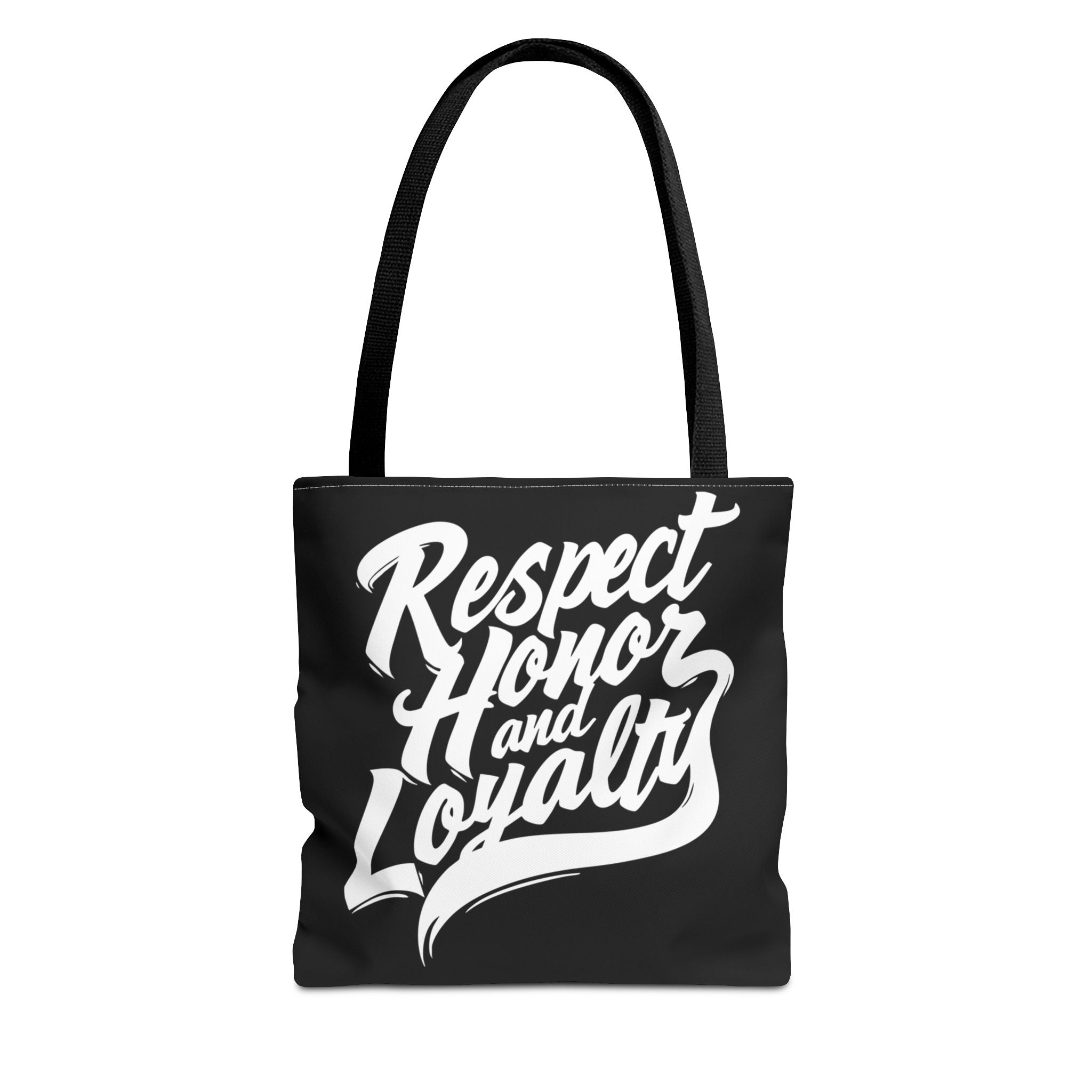 Respect, Honor and Loyalty - Tote Bag for Everyday Use, Perfect for Gifts